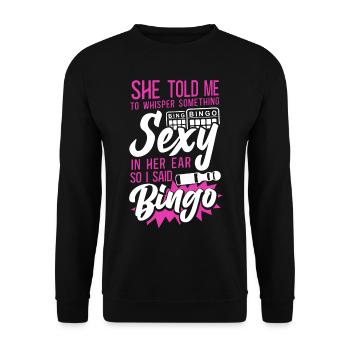 Bingo Player Ironic Sarcastic She - Unisex Pullover - Schwarz - Vorne - Alina (178cm) & Michal (187cm)