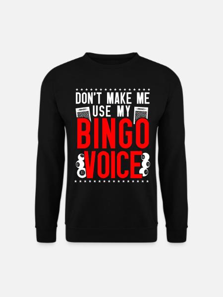 Bingo Player Don't Make Me Use My - Unisex Pullover - Schwarz