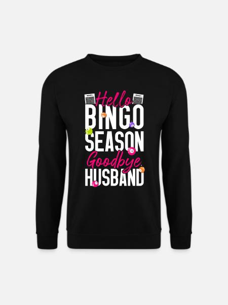 Bingo Player Husband Wife Hello - Unisex Pullover - Schwarz