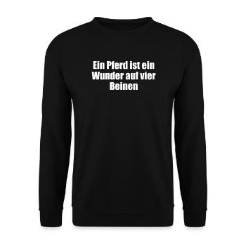 Riding - A horse is a miracle on four legs - Unisex Sweatshirt - black - Front - Alina (178cm) & Michal (187cm)