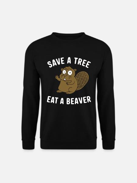save a tree eat a beaverl lustig - Unisex Sweatshirt - black