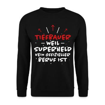 Tiefbauer Spruch Beruf Lustiges Tiefbauer Geschenk - Unisex Pullover - Schwarz - Vorne - Alina (178cm) & Michal (187cm)