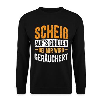 Räuchern Scheiß auf´s Grillen - Unisex Pullover - Schwarz - Vorne - Alina (178cm) & Michal (187cm)