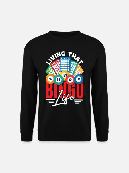 Bingo Player Living That Bingo - Unisex Sweatshirt - black