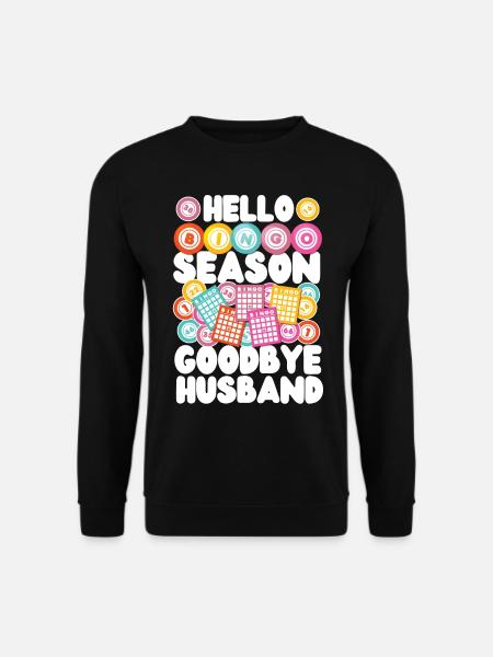 Bingo Player Husband Wife Hello - Unisex Sweatshirt - black