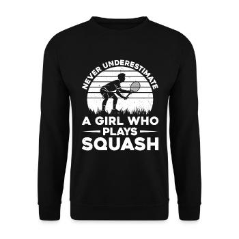 Squash Girl - Never underestimate a Girl who plays - Unisex Pullover - Schwarz - Vorne - Alina (178cm) & Michal (187cm)