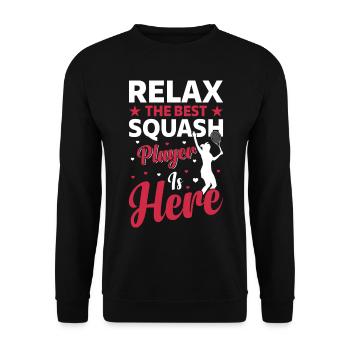 Relax The Best Squash Player is here - Squash - Unisex Pullover - Schwarz - Vorne - Alina (178cm) & Michal (187cm)