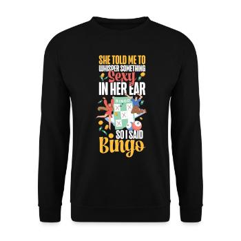 Bingo Player Ironic Sarcastic She - Unisex Pullover - Schwarz - Vorne - Alina (178cm) & Michal (187cm)