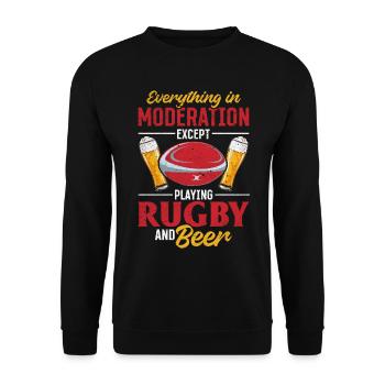 Everything In Moderation Except playing Rugby and - Unisex Pullover - Schwarz - Vorne - Alina (178cm) & Michal (187cm)
