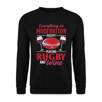 Everything in moderation except playing Rugby and - Unisex Pullover - Schwarz - Vorne - Alina (178cm) & Michal (187cm)