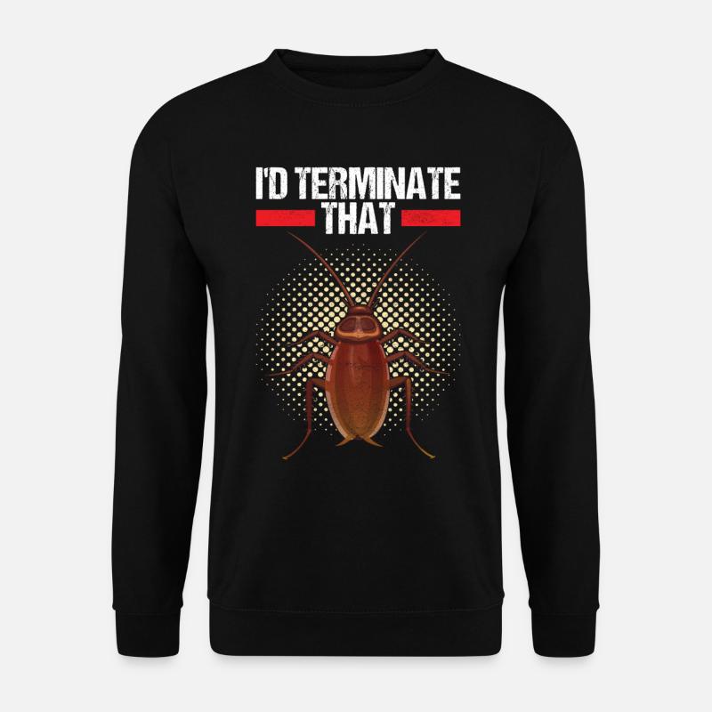 Pest Control Exterminator - Unisex Sweatshirt - black