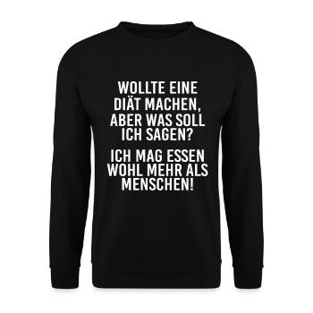 Wollte Diät machen - mag Essen mehr als Menschen - Unisex Pullover - Schwarz - Vorne - Alina (178cm) & Michal (187cm)