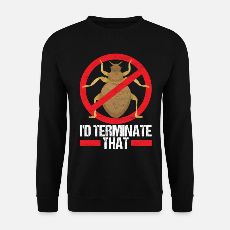 Pest Control Exterminator - Unisex Sweatshirt - black