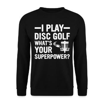 Je joue au disc golf, quel est votre superpouvoir - Disc Gol - Sweat-shirt Unisexe - noir - Devant - Alina (178cm) & Michal (187cm)