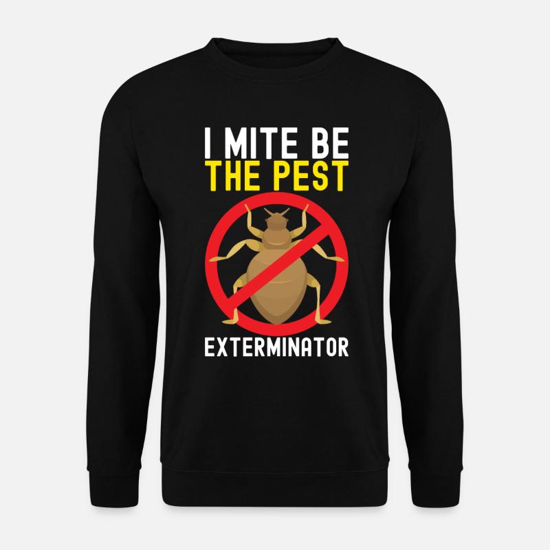 Schädlingsbekämpfung Kammerjäger - Unisex Pullover - Schwarz