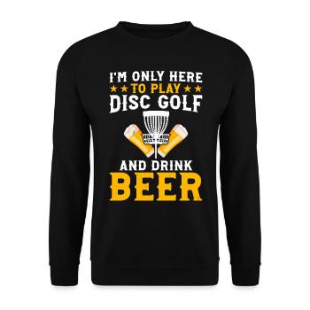 Je ne suis là que pour jouer au disc golf et boire de la bière - D - Sweat-shirt Unisexe - noir - Devant - Alina (178cm) & Michal (187cm)