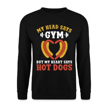 Hot Dog Adult My Head Says Gym But - Unisex Sweatshirt - black - Front - Alina (178cm) & Michal (187cm)