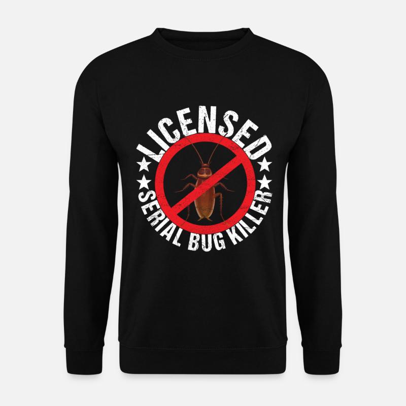 Pest Control Exterminators - Unisex Sweatshirt - black