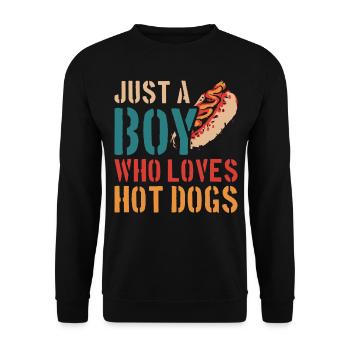 Hot Dog Adult Boy Just A Boy Who - Unisex Sweatshirt - black - Front - Alina (178cm) & Michal (187cm)