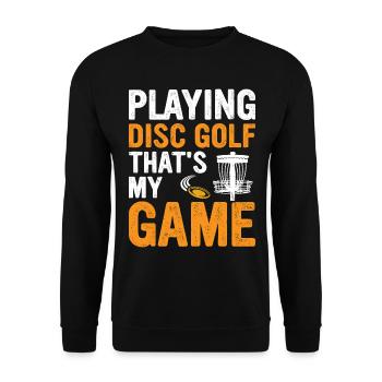 Playing disc golf that's my game - Disc Golfing - Unisex Pullover - Schwarz - Vorne - Alina (178cm) & Michal (187cm)