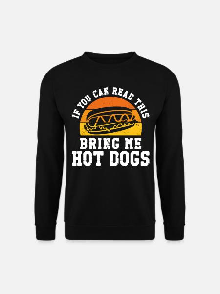Hot Dog Adult If You Can Read This - Unisex Pullover - Schwarz
