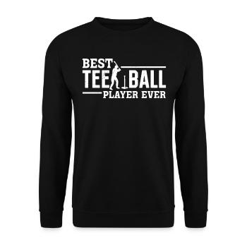 Best Tee-ball Player ever - Tball Player Tee-ball - Unisex Pullover - Schwarz - Vorne - Alina (178cm) & Michal (187cm)
