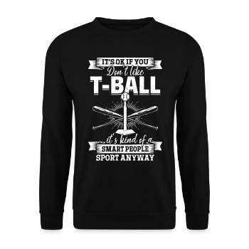It's ok if you don't like T-ball... - Funny Tee-ba - Unisex Pullover - Schwarz - Vorne - Alina (178cm) & Michal (187cm)