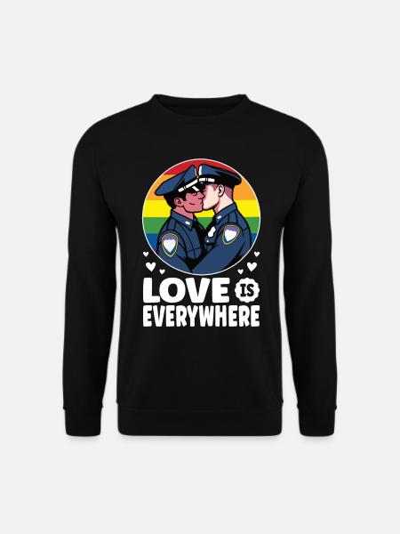 Love Is Everywhere Schwule Polizisten - Unisex Pullover - Schwarz