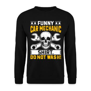Chemise de mécanicien automobile drôle de mécanicien automobile Ne pas laver - Sweat-shirt Unisexe - noir - Devant - Alina (178cm) & Michal (187cm)