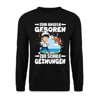 Born to fish, forced to go to school - Unisex Sweatshirt - black - Front - Alina (178cm) & Michal (187cm)