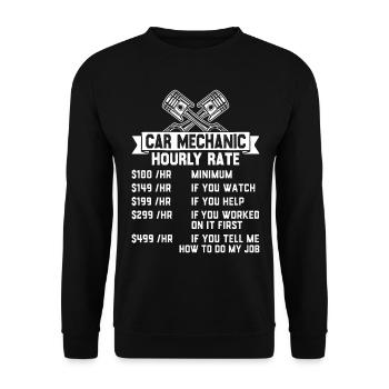 Car Mechanic Hourly Rate Funny Mechanic - Unisex Sweatshirt - black - Front - Alina (178cm) & Michal (187cm)