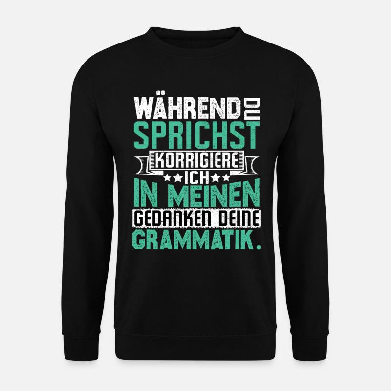 Lustige Sprüche - Unisex Pullover - Schwarz