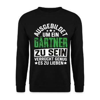 Gärtner Garten Gartenbau Gartenbauer Spruch - Unisex Pullover - Schwarz - Vorne - Alina (178cm) & Michal (187cm)