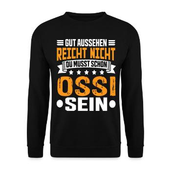 Ossi East German East Germany East Saying - Unisex Sweatshirt - black - Front - Alina (178cm) & Michal (187cm)