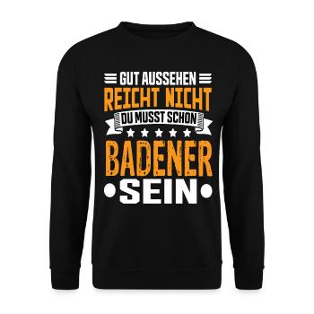 Badener Badenwürtenberg Karlsruhe Badener Spruch - Unisex Sweatshirt - black - Front - Alina (178cm) & Michal (187cm)
