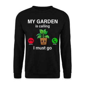 Mon jardin m’appelle, je dois partir - Jardinage drôle - Sweat-shirt Unisexe - noir - Devant - Alina (178cm) & Michal (187cm)