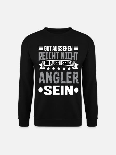 Angler Angeln Fischen Fischer Angeln Spruch - Unisex Pullover - Schwarz