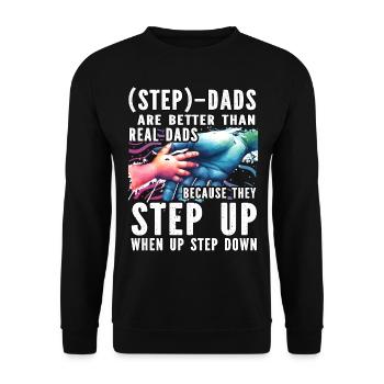 Stiefväter sind besser als echte Väter, weil - Unisex Pullover - Schwarz - Vorne - Alina (178cm) & Michal (187cm)