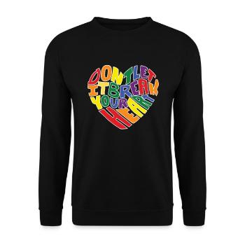 LGBTQ Don t let it break your heart - Unisex Pullover - Schwarz - Vorne - Alina (178cm) & Michal (187cm)