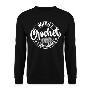 When I crochet I am happy - Crochet Lover Crocheti - Unisex Sweatshirt - black - Front - Alina (178cm) & Michal (187cm)