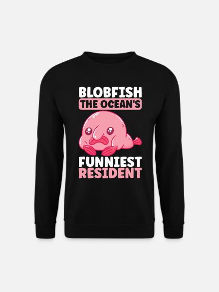 Cute Blob Fish Ugly Fish - Unisex Sweatshirt - black