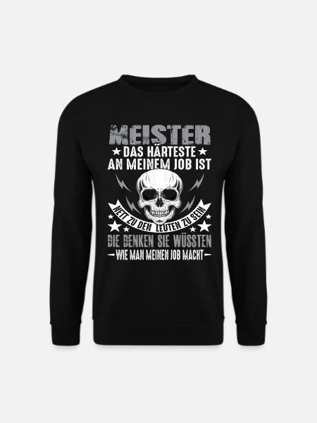 Meister Meisterprüfung Meister bestanden Spruch - Unisex Pullover - Schwarz