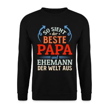 Dad - This is how the best dad and husband of the wel looks - Unisex Sweatshirt - black - Front - Alina (178cm) & Michal (187cm)