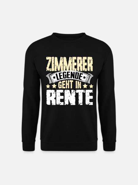 Zimmerer Legende Geht In Rente - Unisex Pullover - Schwarz