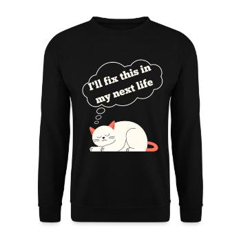 Drôle de chat avec un dicton amusant - Sweat-shirt Unisexe - noir - Devant - Alina (178cm) & Michal (187cm)