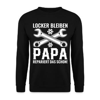 Locker bleiben Papa repariert das schon - Vatertag - Unisex Pullover - Schwarz - Vorne - Alina (178cm) & Michal (187cm)