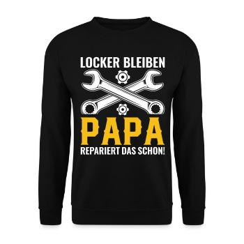 Locker bleiben Papa repariert das schon - Vatertag - Unisex Pullover - Schwarz - Vorne - Alina (178cm) & Michal (187cm)