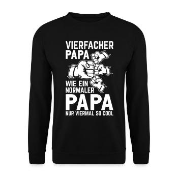 Vierfacher Papa wie ein normaler Papa nur viermal - Unisex Pullover - Schwarz - Vorne - Alina (178cm) & Michal (187cm)