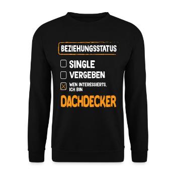 Dachdecker Beziehungsstatus - Unisex Pullover - Schwarz - Vorne - Alina (178cm) & Michal (187cm)