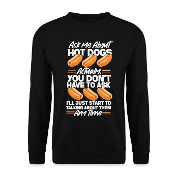 Hot Dog Adult Ask Me About Hot - Unisex Pullover - Schwarz - Vorne - Alina (178cm) & Michal (187cm)